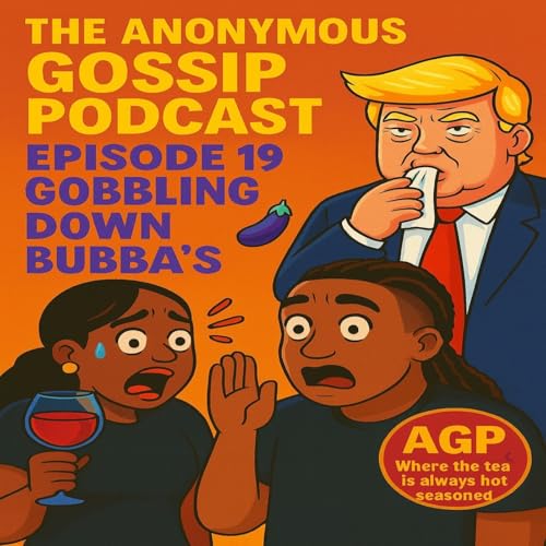 Episode 19 Gobbling Down Bubba&rsquo;s 🍆