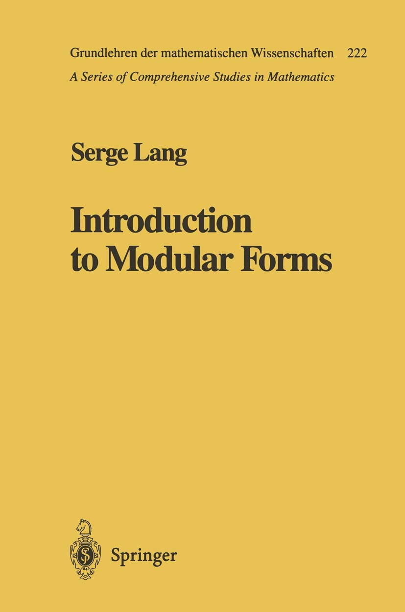 Introduction to Modular Forms (Grundlehren der mathematischen Wissenschaften, Band 222)