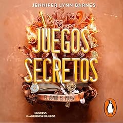 Couverture de Juegos secretos (Una herencia en juego) [Games Untold (An Inheritance at Stake)]