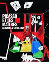 Picasso et les maîtres 2711855244 Book Cover