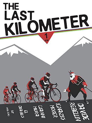  The Last Kilometer