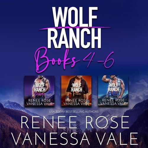 Wolf Ranch Series Boxed Set, Books 4-6 by Renee Rose, Vanessa Vale episode artwork