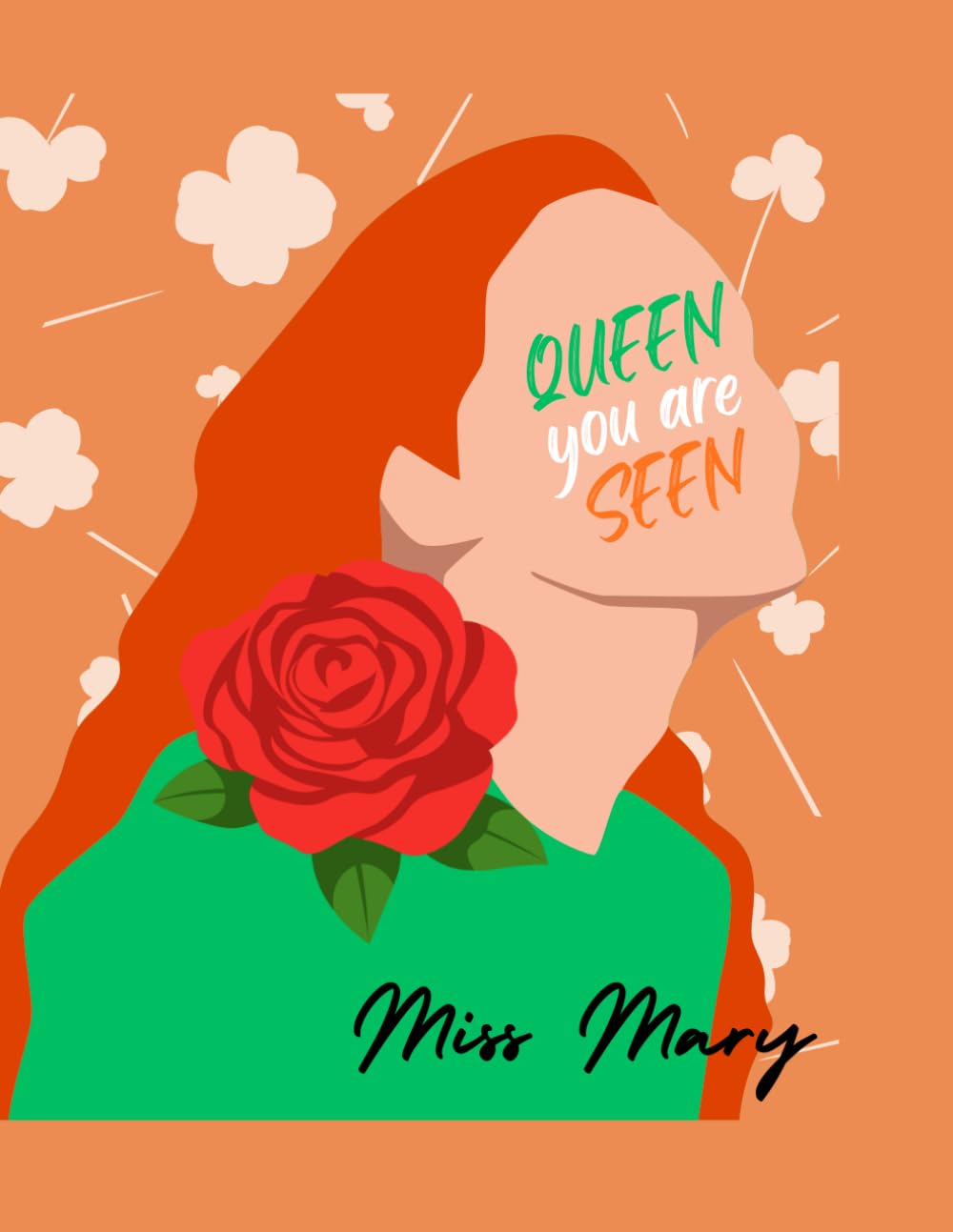 Miss Mary (Queen you are Seen)