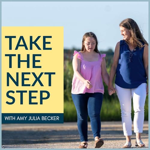 『Take the Next Step with Amy Julia Becker』のカバーアート
