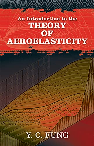 An Introduction to the Theory of Aeroelasticity (Dover Books on Aeronautical Engineering)