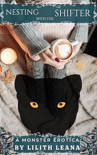 Nesting with the Shifter: A Monster Erotica