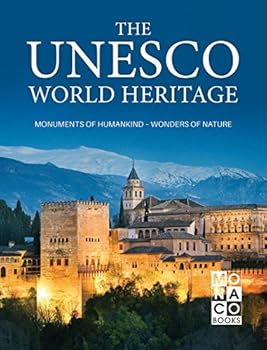 Hardcover The UNESCO World Heritage: Monuments of Humankind - Wonders of Nature Book