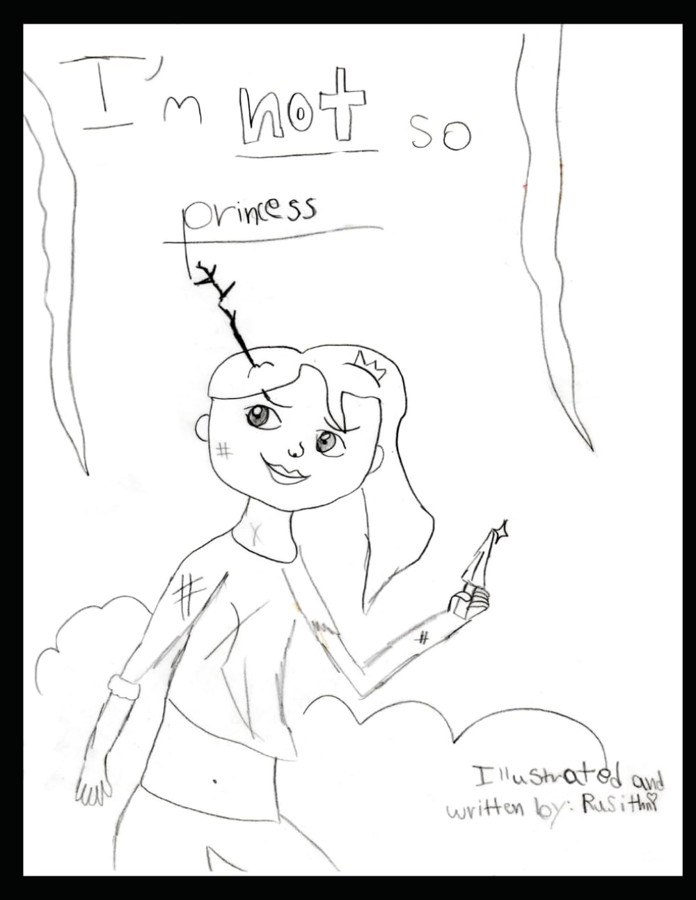 I'm Not So Princess: A Children’s Picture Book About Courage, Friendship, and Adventure