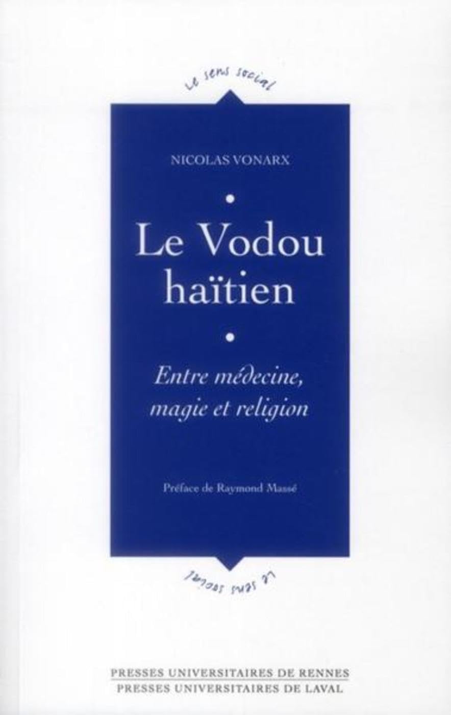 VODOU HAITIEN: Entre médecine, magie et religion
