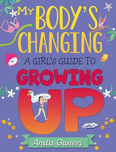 My Body's Changing & Guide to Growing Up Series 4 Books Collection Set By Anita Ganeri, Anita Naik, Phil Wilkinson (A Boy's Guide to Growing Up, A Girl's Guide to Growing Up, The Girls, The Boys) - Image 2
