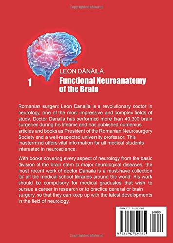 Functional Neuroanatomy of the Brain: First Part (Functional Neuroanatomy of the Brain: First Part: First EDITION)