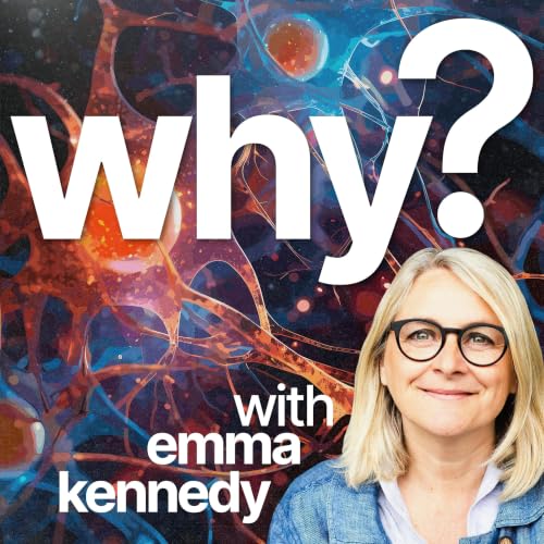 Why? with Emma Kennedy Podcast Por Podmasters arte de portada