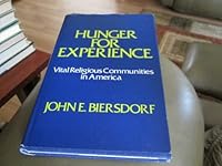 Hunger for Experience: Vital Religious Communities in America 0816411980 Book Cover