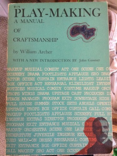 Play-making;: A manual of craftsmanship B0006AWRS2 Book Cover