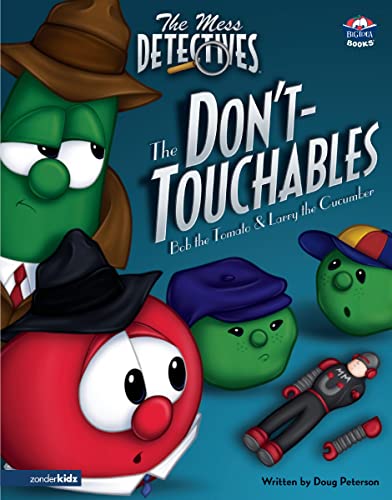 The Mess Detectives: The Don't-Touchables (Big Idea Books / VeggieTales Book 2)