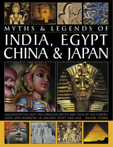 Myths & Legends Of India, Egypt, China & Japan