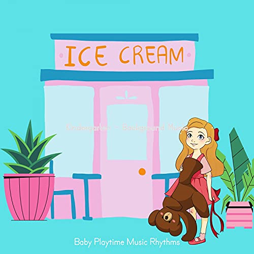 Kindergarten Background Music by Baby Playtime Music Rhythms on