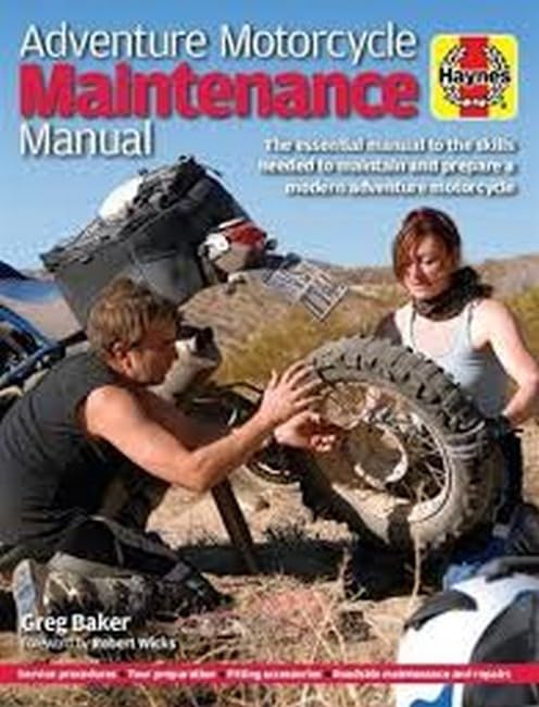 Adventure Motorcycle Maintenance Manual (Haynes Manuals): The essential manual to the skills needed to maintain and prepare a modern adventure motorcycle (aHaynes Manuals)