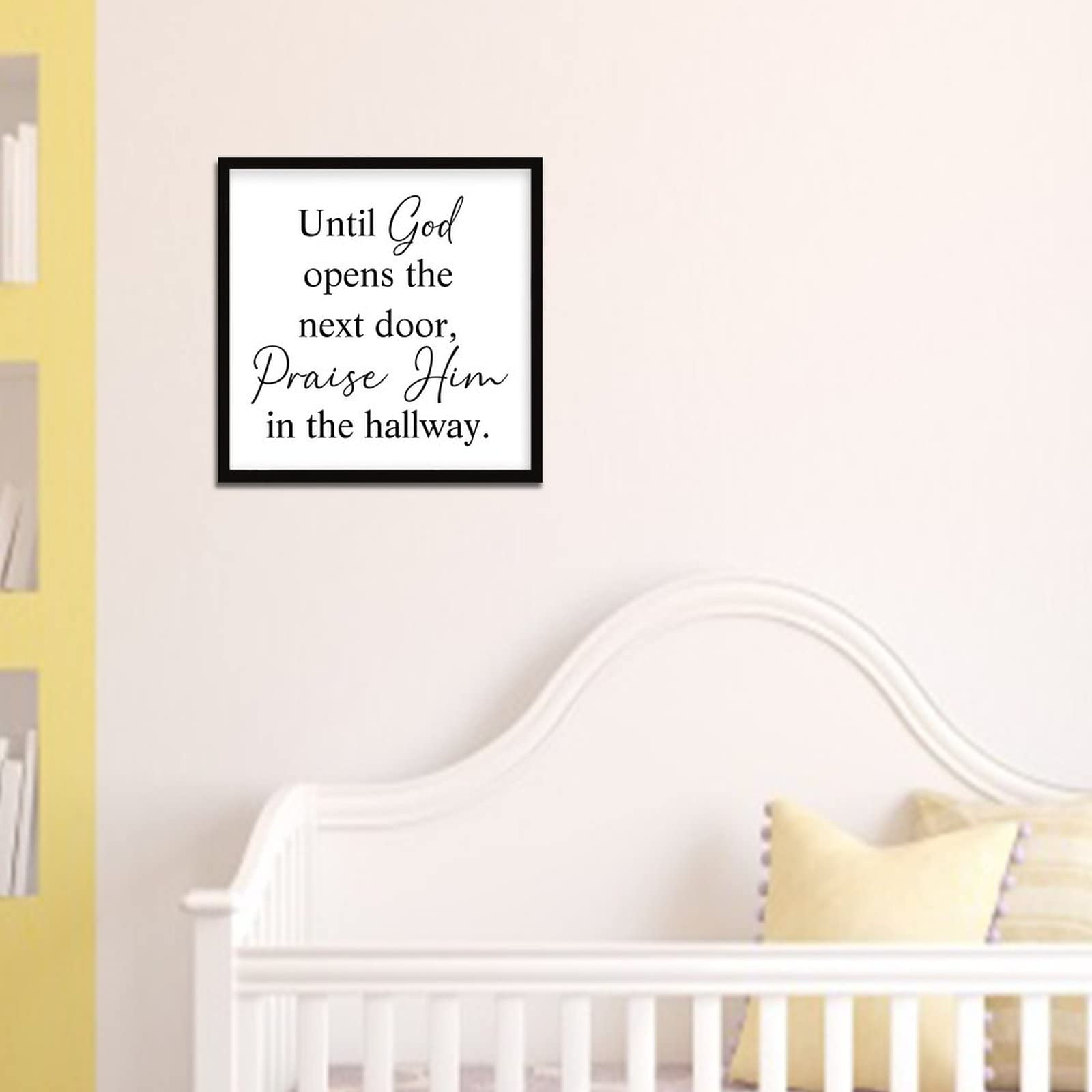 Until God Opens The Next Door Praise Him in The Hallway Framed