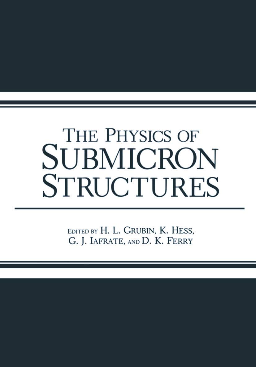 The Physics of Submicron Structures