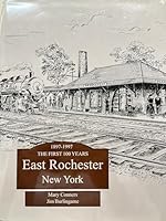 East Rochester, New York: One hundred years of history, 1897-1997 0967575907 Book Cover
