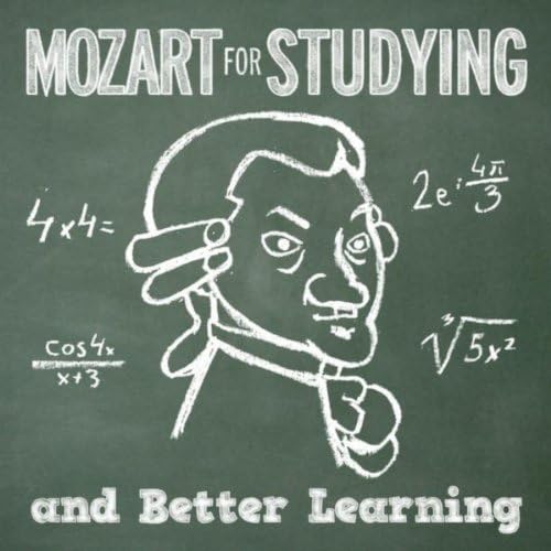 Play Mozart for Studying and Better Learning by VARIOUS ARTISTS on