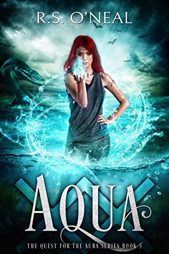 Aqua: A Young Adult Academy Fantasy (The Quest for the Aura Book 3)