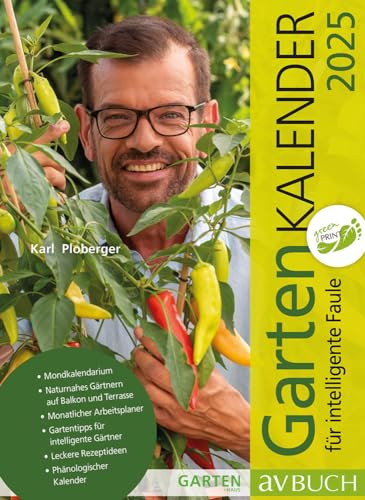 Gartenkalender 2025: für intelligente Faule (avBuch im Cadmos Verlag: im...