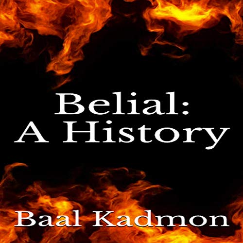 Belial: A History by Baal Kadmon episode artwork