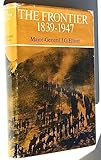 The Frontier 1839-1947: The story of the North-West Frontier of India