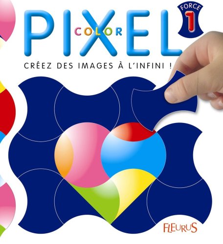 Pixel Color force 1 : Créez des images à l'infini !