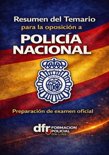 Resumen y Esquemas del Temario Policía Nacional – Escala Básica (Actualizado 2026)
