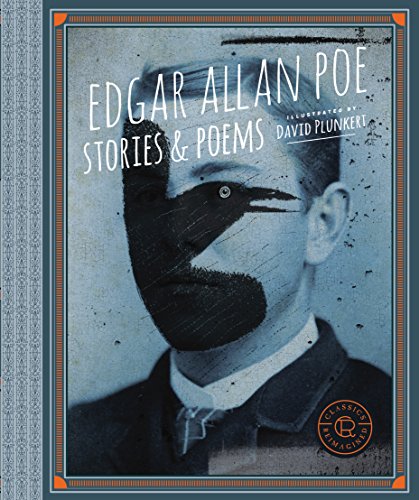 Classics Reimagined, Edgar Allan Poe: Stories & Poems - //coolthings.us