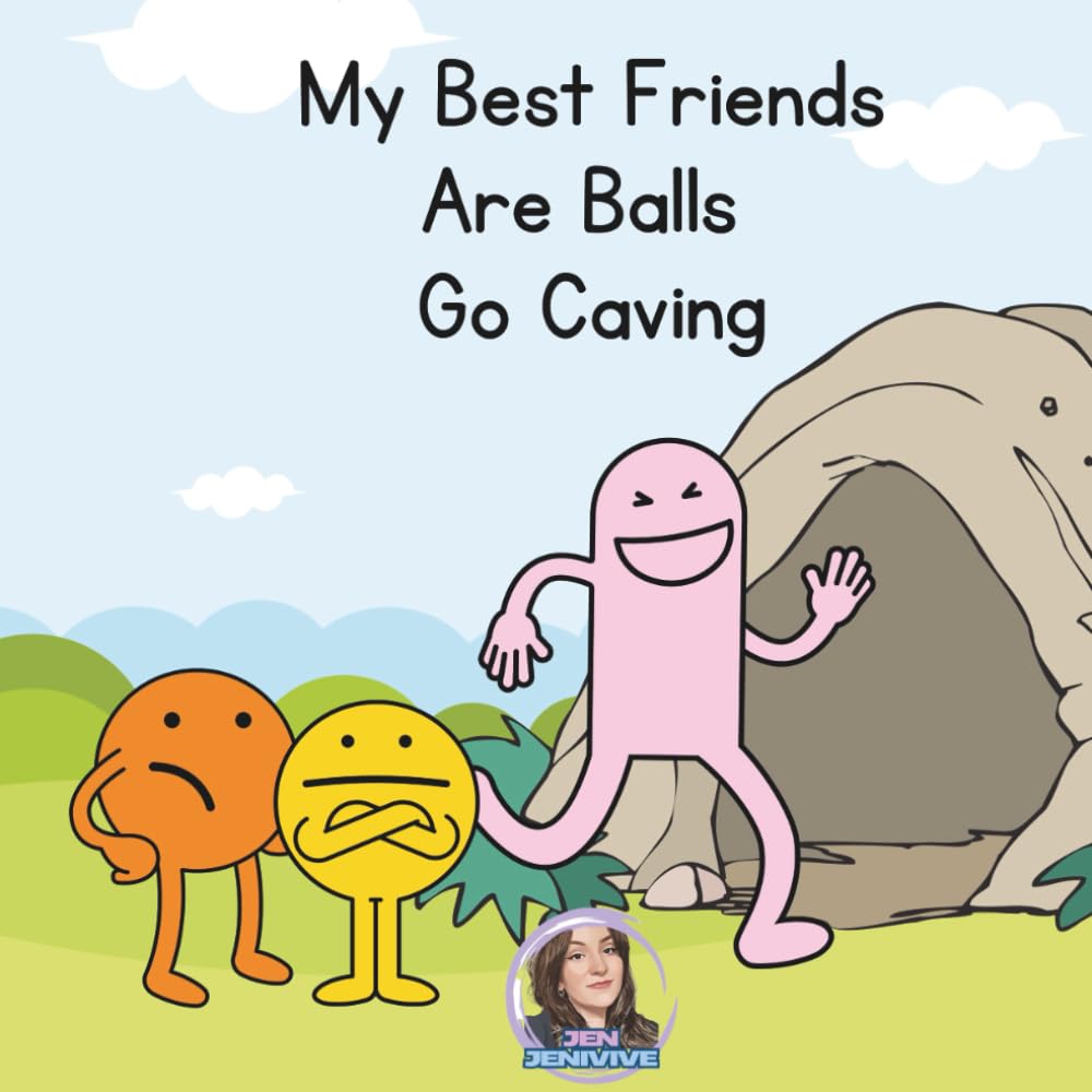 Click to get My Best Friends Are Balls Go Caving
