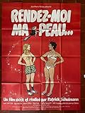 Affiche RENDEZ-MOI MA PEAU Patrick SCHULMANN Erik COLIN Bee MICHELIN 120x160cm
