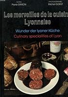 Culinary Specialties of Lyon B000I0Q0EC Book Cover