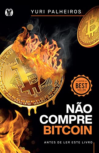 Não compre bitcoin: antes de ler este livro