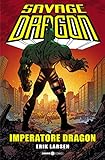 Savage Dragon. Imperatore Dragon (Vol. 29)