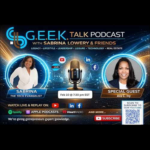Human-Centered AI and the Future of Work: Scaling Technology, Leadership, and Legacy with Sabrina Lowery & Ava C. Ivy (Ep 4)