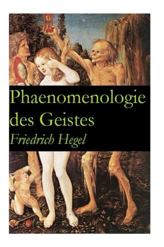 Phaenomenologie des Geistes (German Edition) [German] 1542390974 Book Cover