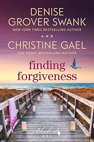 Finding Forgiveness (With: Christine Gael)