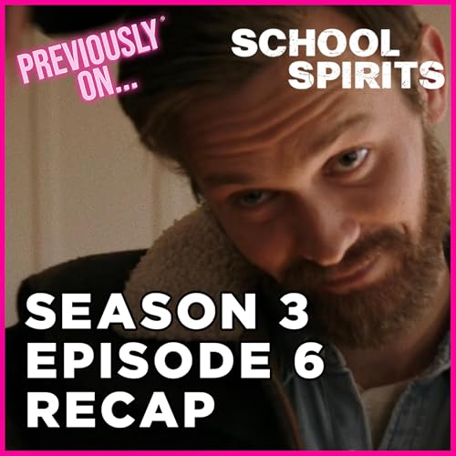 School Spirits Season 3 Episode 6 Recap + Theories | White Eyes Revealed!