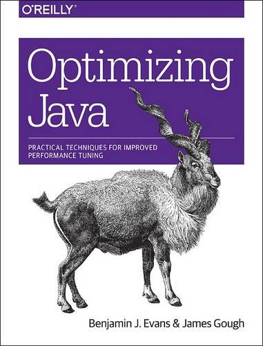 Optimizing Java: Practical Techniques for Improved Performance Tuning