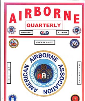 AIRBORNE QUARTERLY Vol. 17 No. 2, Summer 2004