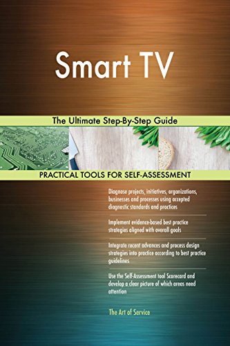 Smart TV The Ultimate Step-By-Step Guide (English Edition)