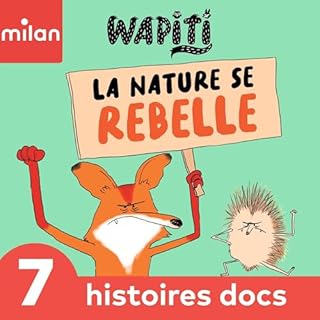 Couverture de Wapiti, La nature se rebelle !