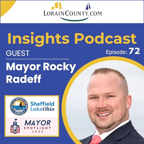 Page de couverture de E72: Mayor Rocky Radeff - The City of Sheffield Lake