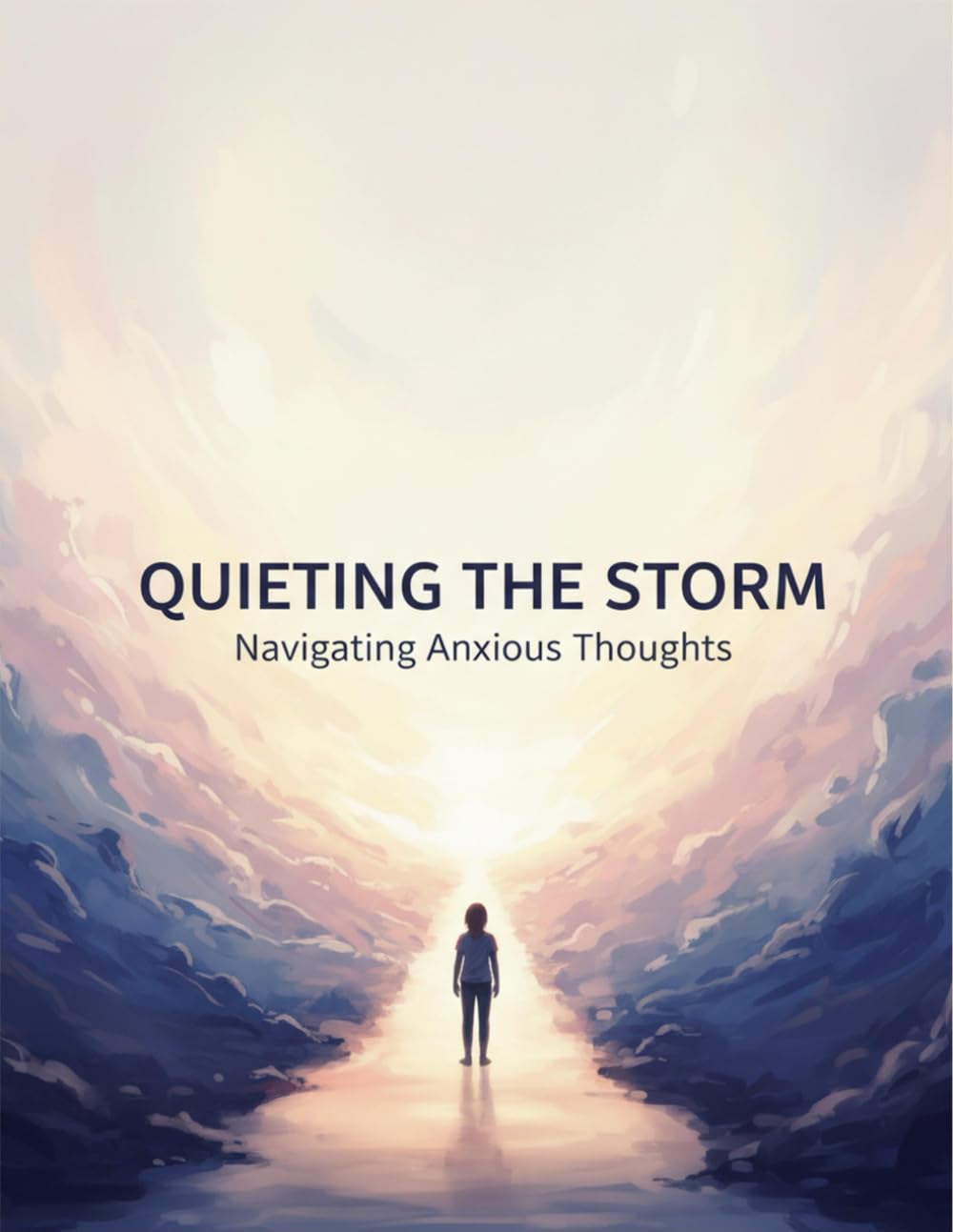 Quieting The Storm: Navigating Anxious Thoughts