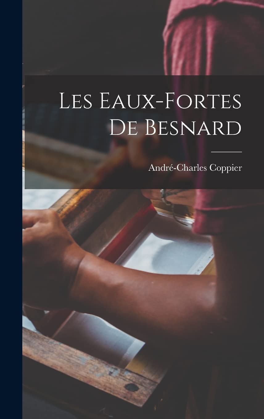 Les eaux-fortes de Besnard cadeau idéal anniversaire mariage passionné d'art