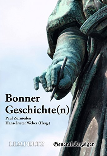 Bonner Geschichte(n): Begebenheiten
